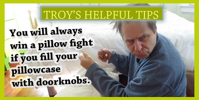 Pillow Fight Tip