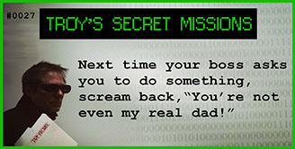 [ Secret Mission ]