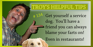 Troy's Helpful Tips