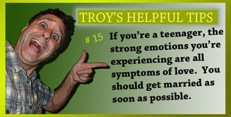 Troy's Helpful Tips