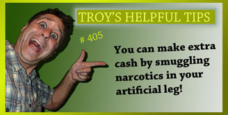 Troy's Helpful Tips