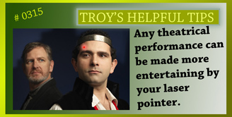 Troy's Helpful Tips