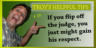 Troy's Helpful Tips