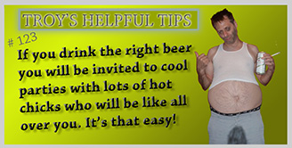 Troy's Helpful Tips