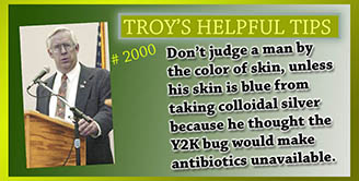 Troy's Helpful Tips