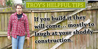 Troy's Helpful Tips