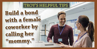 [ Helpful Tips ]