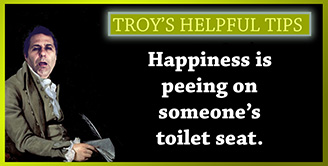 Troy's Helpful Tips